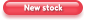 New stock
